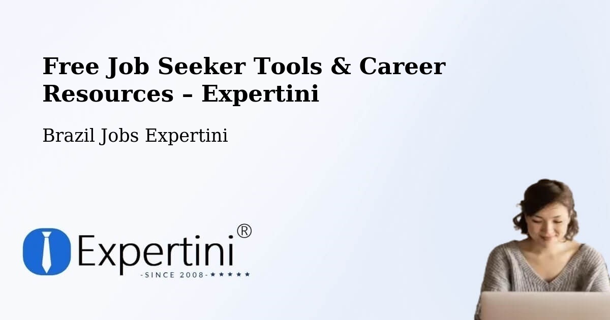 Free Job Seeker Tools & Career Resources – Gramado - Gramado, Brazil Jobs Expertini