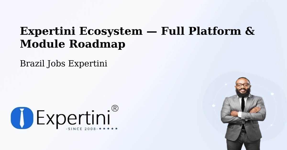 Expertini Ecosystem — Full Platform & Module Roadmap – Gramado